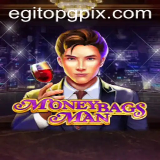 Exploring the World of MoneybagsMan: Egitopg and Beyond