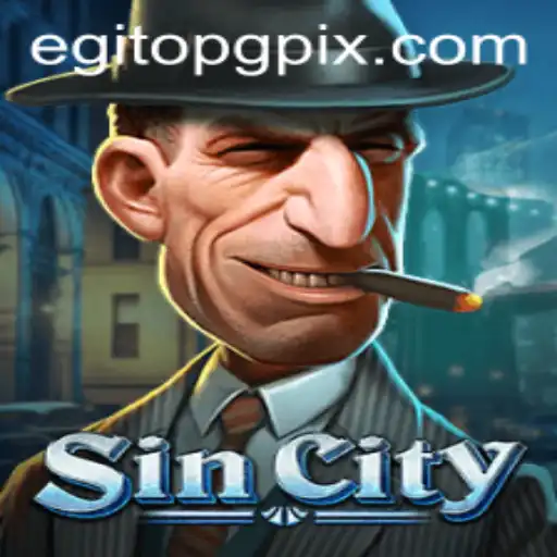 SinCity: Exploring the Thrills and Strategy of the Egitopg Experience